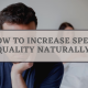 How to Increase Sperm Count